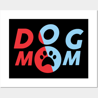 Dog Mom Posters and Art